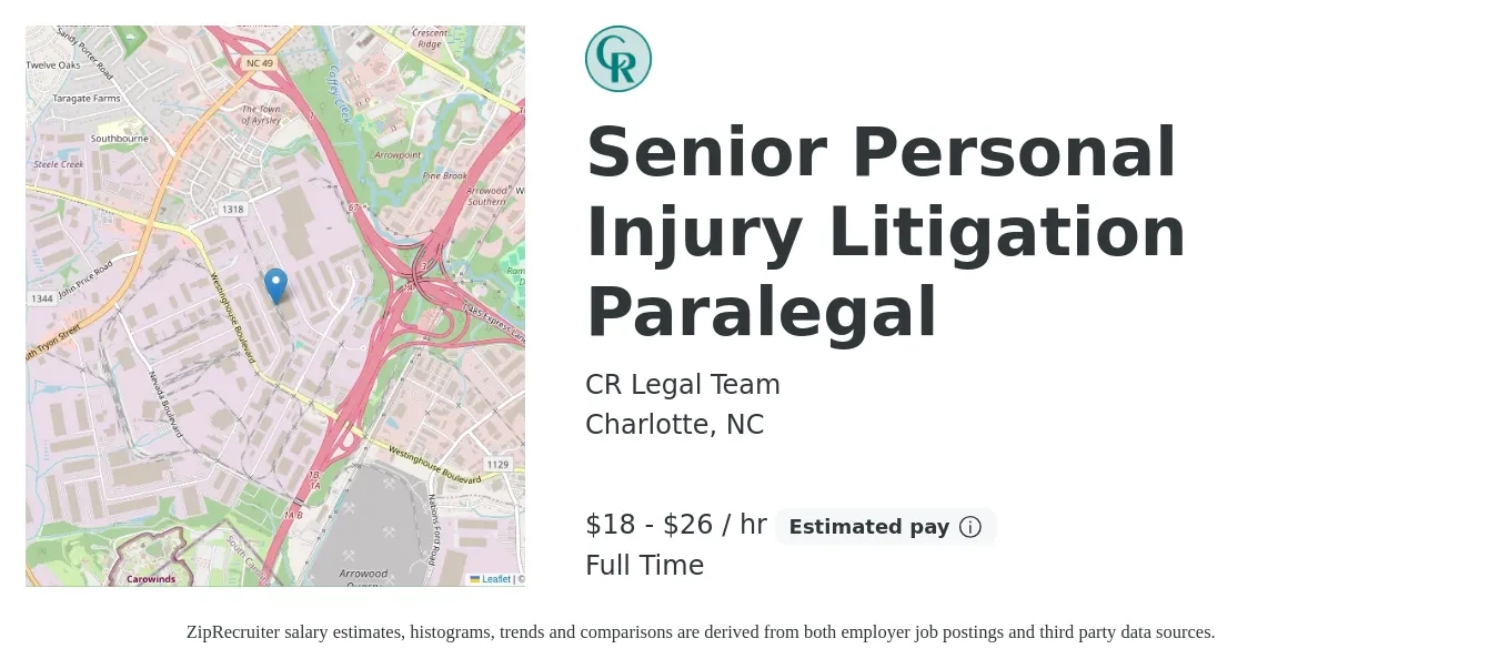 CR Legal Team job posting for a Senior Personal Injury Litigation Paralegal in Charlotte, NC with a salary of $19 to $28 Hourly with a map of Charlotte location.