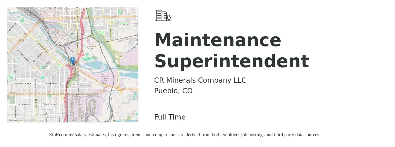 CR Minerals Company LLC job posting for a Maintenance Superintendent in Pueblo, CO with a salary of $24 to $39 Hourly with a map of Pueblo location.