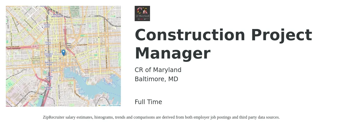 CR of Maryland job posting for a Construction Project Manager in Baltimore, MD with a salary of $70,000 to $90,000 Yearly with a map of Baltimore location.
