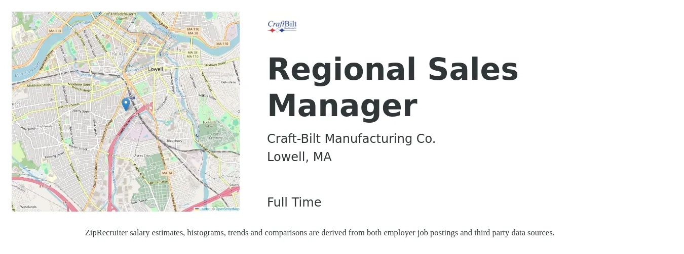 Craft-Bilt Manufacturing Co. job posting for a Regional Sales Manager in Lowell, MA with a salary of $71,800 to $112,200 Yearly with a map of Lowell location.