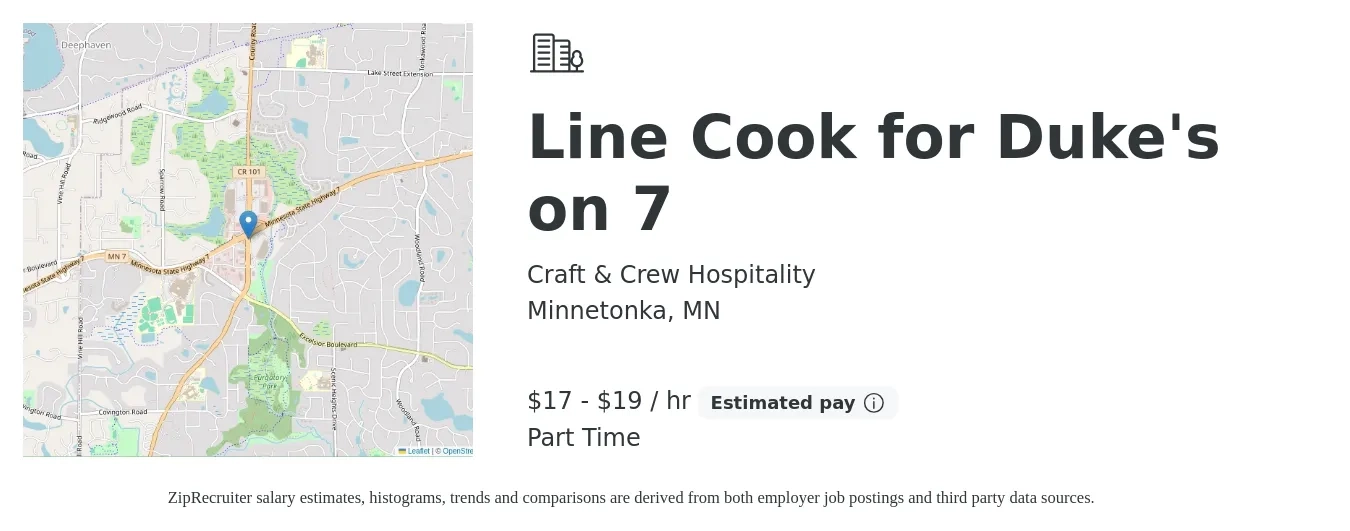 Craft & Crew Hospitality job posting for a Line Cook for Duke's on 7 in Minnetonka, MN with a salary of $16 to $20 Hourly with a map of Minnetonka location.