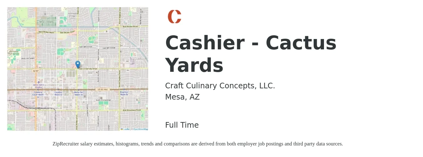 Craft Culinary Concepts, LLC. job posting for a Cashier - Cactus Yards in Mesa, AZ with a salary of $11 to $15 Hourly with a map of Mesa location.