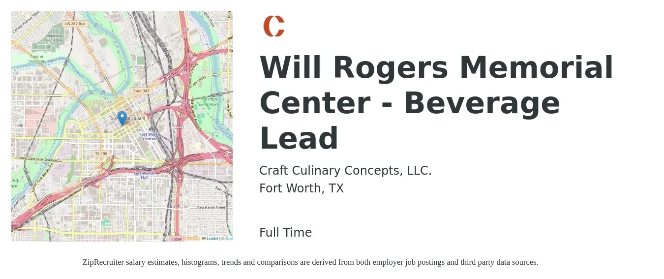 Craft Culinary Concepts, LLC. job posting for a Will Rogers Memorial Center - Beverage Lead in Fort Worth, TX with a salary of $16 to $21 Hourly with a map of Fort Worth location.