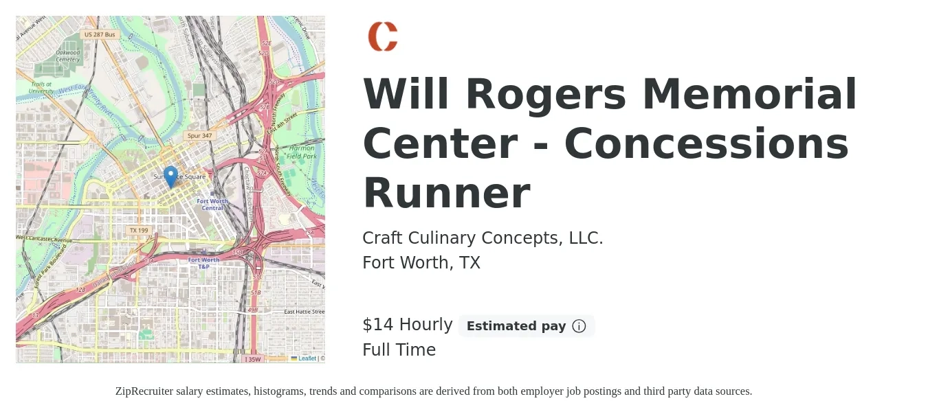 Craft Culinary Concepts, LLC. job posting for a Will Rogers Memorial Center - Concessions Runner in Fort Worth, TX with a salary of $15 Hourly with a map of Fort Worth location.