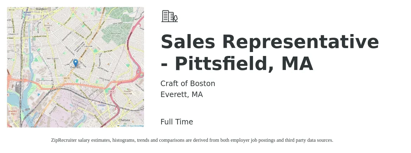 Craft of Boston job posting for a Sales Representative - Pittsfield, MA in Everett, MA with a salary of $55,100 to $95,800 Yearly with a map of Everett location.