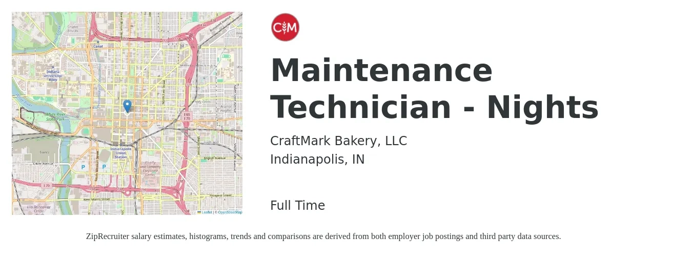 CraftMark Bakery, LLC job posting for a Maintenance Technician - Nights in Indianapolis, IN with a salary of $18 to $26 Hourly with a map of Indianapolis location.