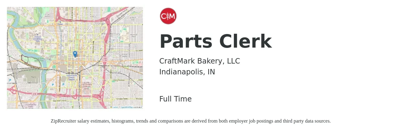 CraftMark Bakery, LLC job posting for a Parts Clerk in Indianapolis, IN with a salary of $16 to $21 Hourly with a map of Indianapolis location.