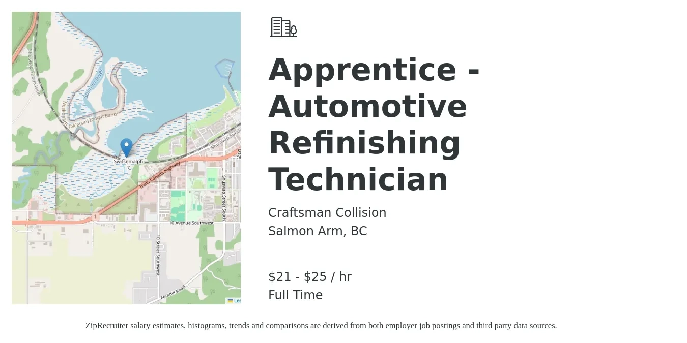 Craftsman Collision job posting for a Apprentice - Automotive Refinishing Technician in Salmon Arm, BC with a salary of $22 to $26 Hourly with a map of Salmon Arm location.