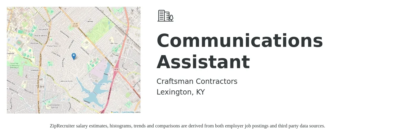 Craftsman Contractors job posting for a Communications Assistant in Lexington, KY with a salary of $17 to $18 Hourly with a map of Lexington location.