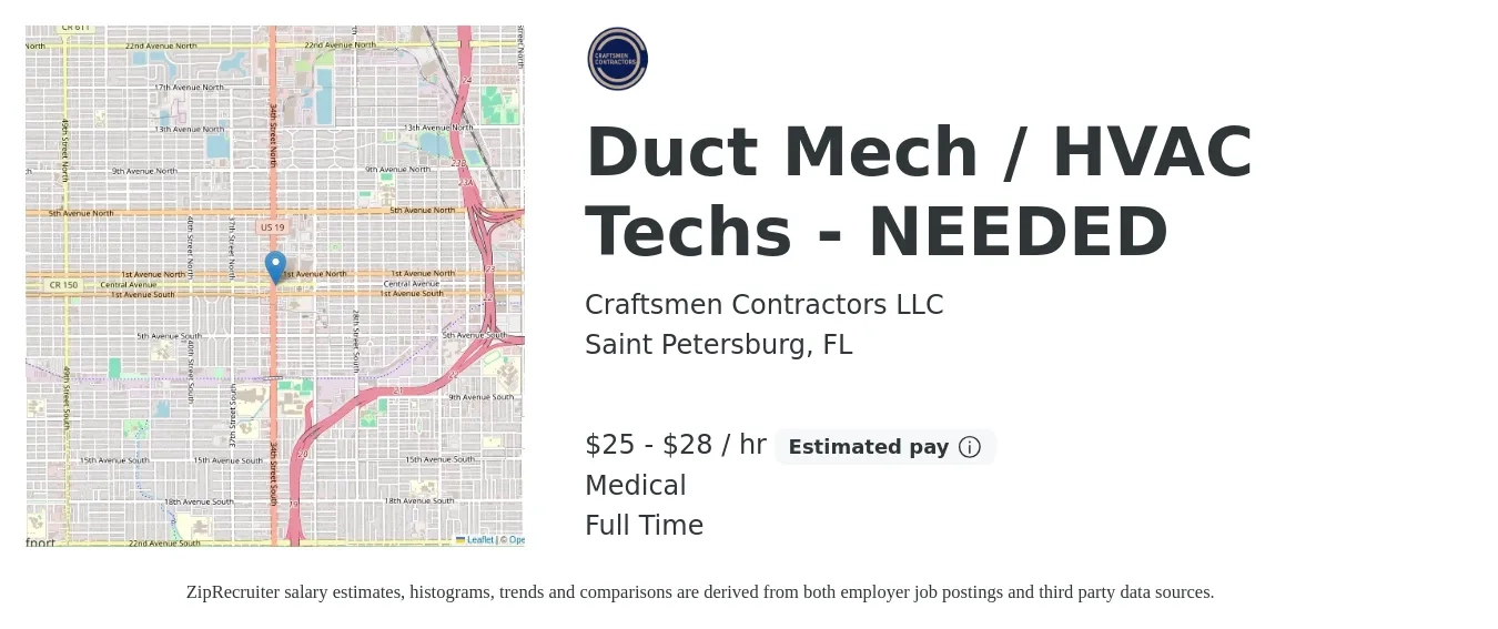 Craftsmen Contractors LLC job posting for a Duct Mech / HVAC Techs - NEEDED in Saint Petersburg, FL with a salary of $26 to $30 Hourly and benefits including medical with a map of Saint Petersburg location.