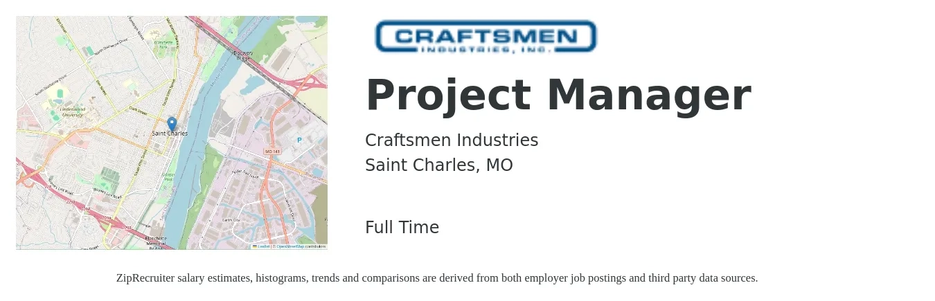 Craftsmen Industries job posting for a Project Manager in Saint Charles, MO with a salary of $70,000 Yearly with a map of Saint Charles location.