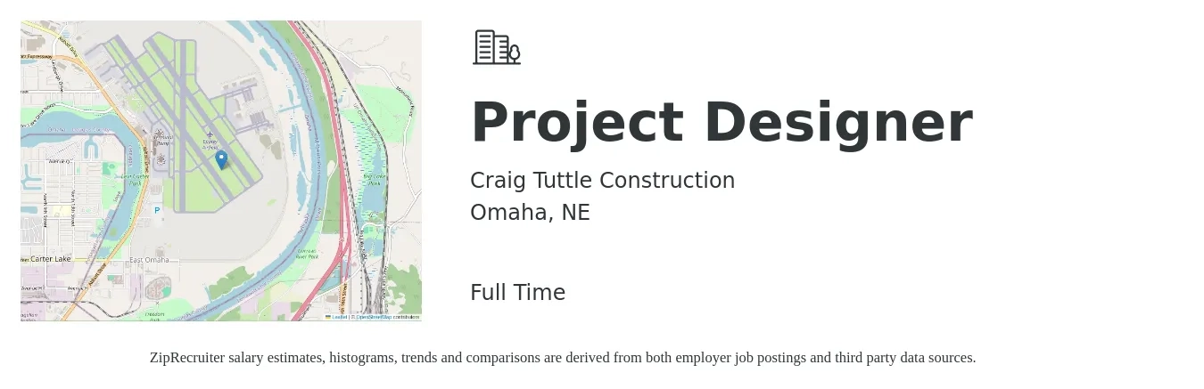 Craig Tuttle Construction job posting for a Project Designer in Omaha, NE with a salary of $57,900 to $86,600 Yearly with a map of Omaha location.