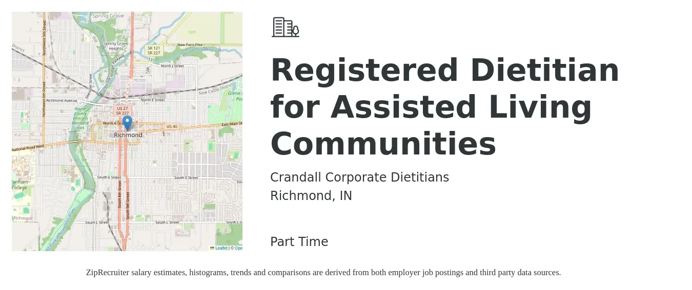 Crandall Corporate Dietitians job posting for a Registered Dietitian for Assisted Living Communities in Richmond, IN with a salary of $28 to $38 Hourly with a map of Richmond location.