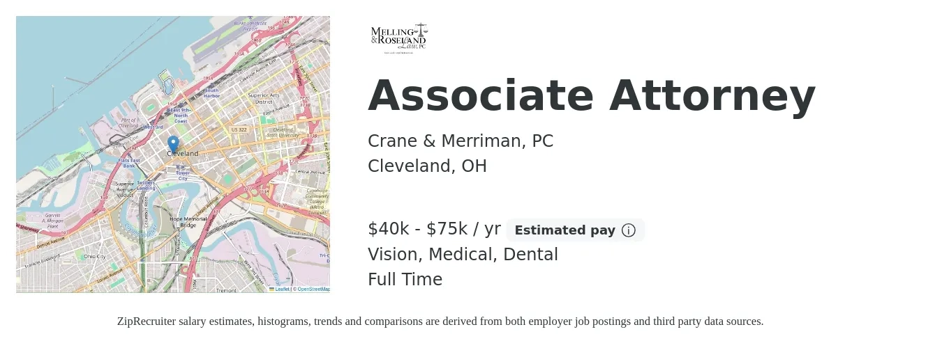 Crane & Merriman, PC job posting for a Associate Attorney in Cleveland, OH with a salary of $40,000 to $75,000 Yearly and benefits including retirement, vision, dental, medical, and pto with a map of Cleveland location.