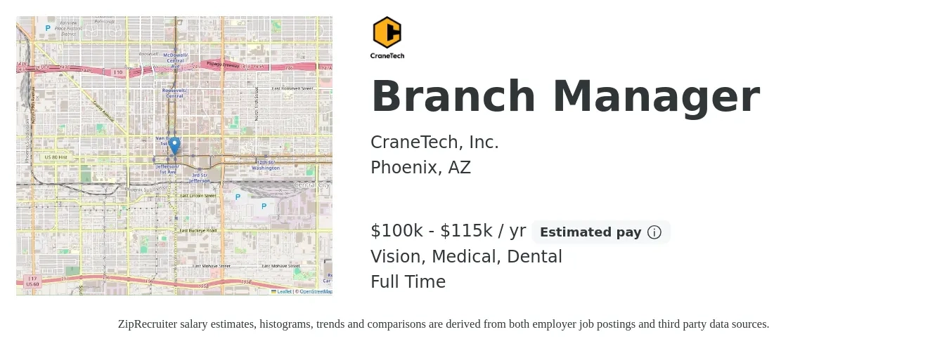 CraneTech, Inc. job posting for a Branch Manager in Phoenix, AZ with a salary of $100,000 to $115,000 Yearly and benefits including medical, retirement, vision, and dental with a map of Phoenix location.