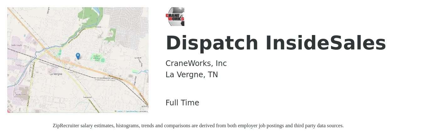 CraneWorks, Inc job posting for a Dispatch InsideSales in La Vergne, TN with a salary of $37,500 to $56,100 Yearly with a map of La Vergne location.