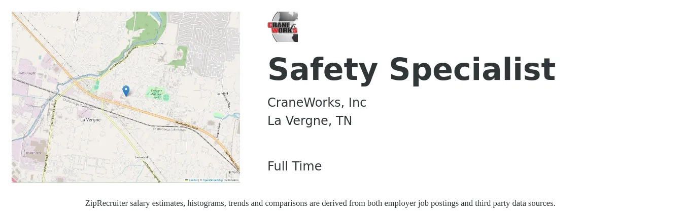 CraneWorks, Inc job posting for a Safety Specialist in La Vergne, TN with a salary of $44,200 to $70,300 Yearly with a map of La Vergne location.