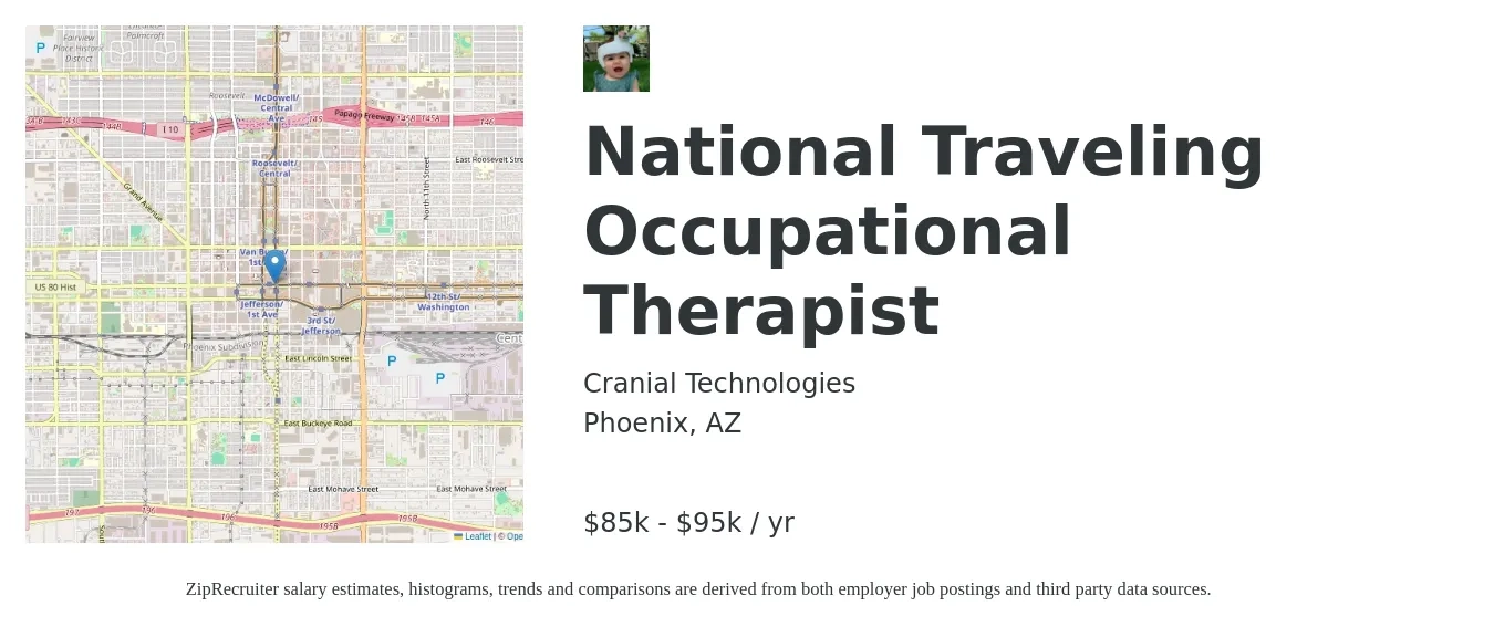 Cranial Technologies job posting for a National Traveling Occupational Therapist in Phoenix, AZ with a salary of $85,000 to $95,000 Yearly with a map of Phoenix location.