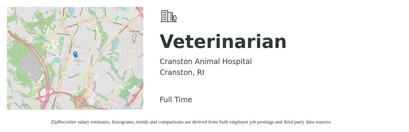 Cranston Animal Hospital job posting for a Veterinarian in Cranston, RI with a salary of $109,500 to $213,200 Yearly with a map of Cranston location.
