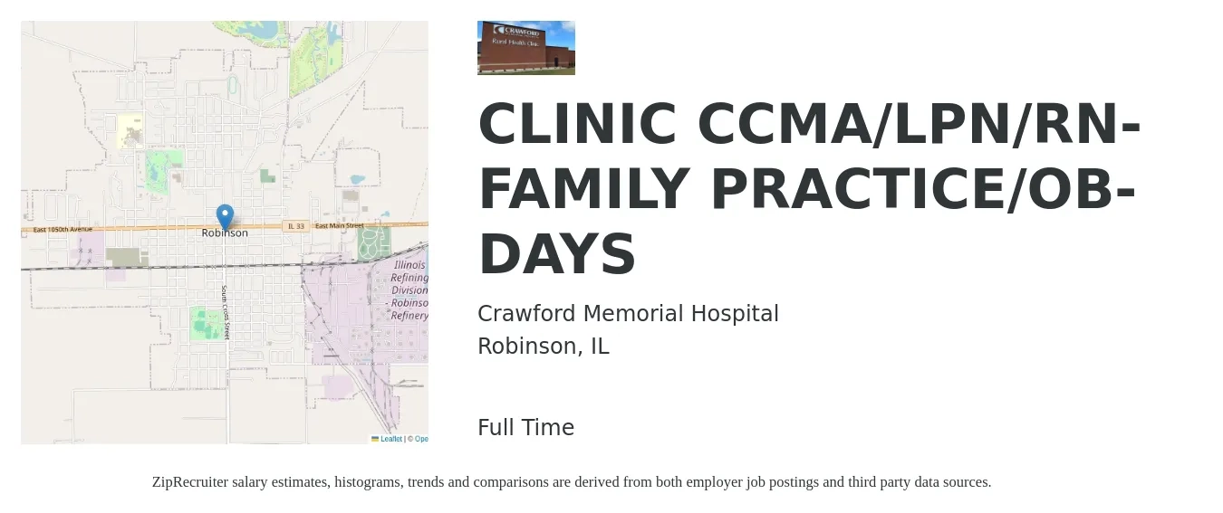 Crawford Memorial Hospital job posting for a CLINIC CCMA/LPN/RN- FAMILY PRACTICE/OB-DAYS in Robinson, IL with a salary of $36 to $59 Hourly with a map of Robinson location.