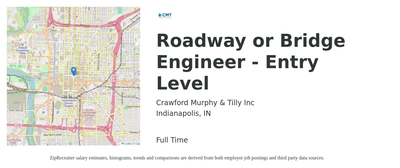 Crawford Murphy & Tilly Inc job posting for a Roadway or Bridge Engineer - Entry Level in Indianapolis, IN with a salary of $49,700 to $84,600 Yearly with a map of Indianapolis location.