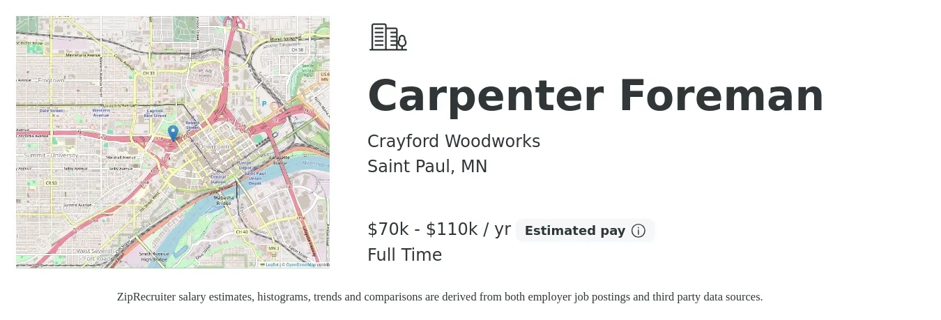 Crayford Woodworks job posting for a Carpenter Foreman in Saint Paul, MN with a salary of $70,000 to $110,000 Yearly and benefits including pto, and retirement with a map of Saint Paul location.