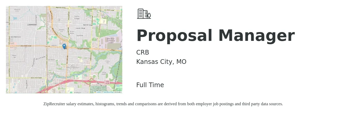 CRB job posting for a Proposal Manager in Kansas City, MO with a salary of $78,600 to $115,100 Yearly with a map of Kansas City location.