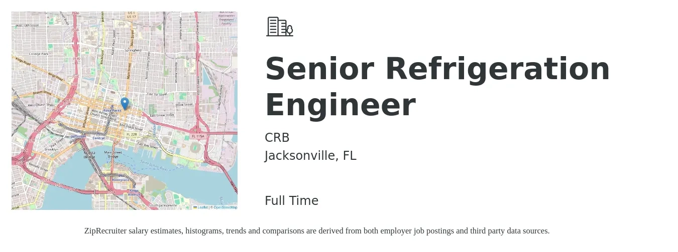 CRB job posting for a Senior Refrigeration Engineer in Jacksonville, FL with a salary of $96,800 to $133,000 Yearly with a map of Jacksonville location.