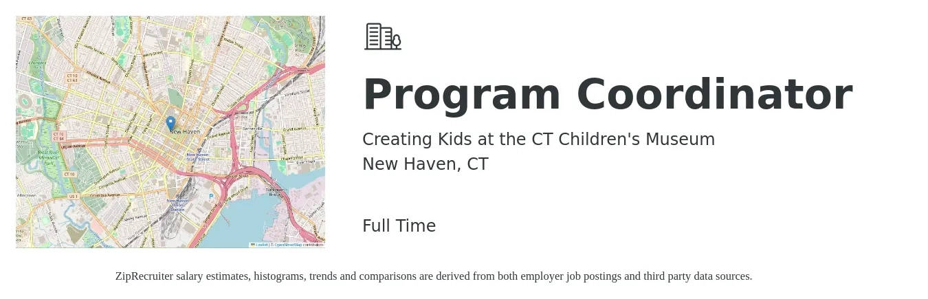 Creating Kids at the CT Children's Museum job posting for a Program Coordinator in New Haven, CT with a salary of $42,200 to $62,400 Yearly with a map of New Haven location.