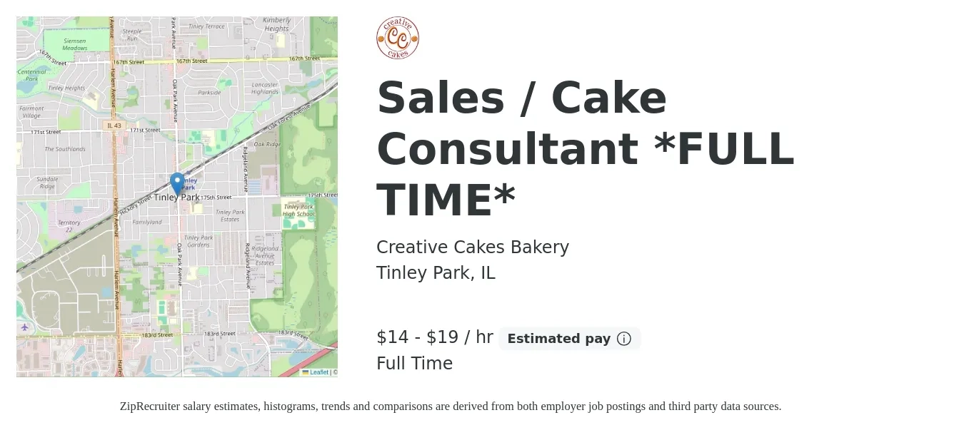 Creative Cakes Bakery job posting for a Sales / Cake Consultant *FULL TIME* in Tinley Park, IL with a salary of $15 to $20 Hourly and benefits including pto with a map of Tinley Park location.