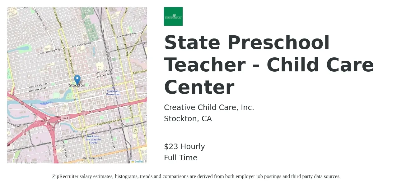 Creative Child Care, Inc. job posting for a State Preschool Teacher- Child Care Center in Stockton, CA with a salary of $17 to $20 Hourly with a map of Stockton location.