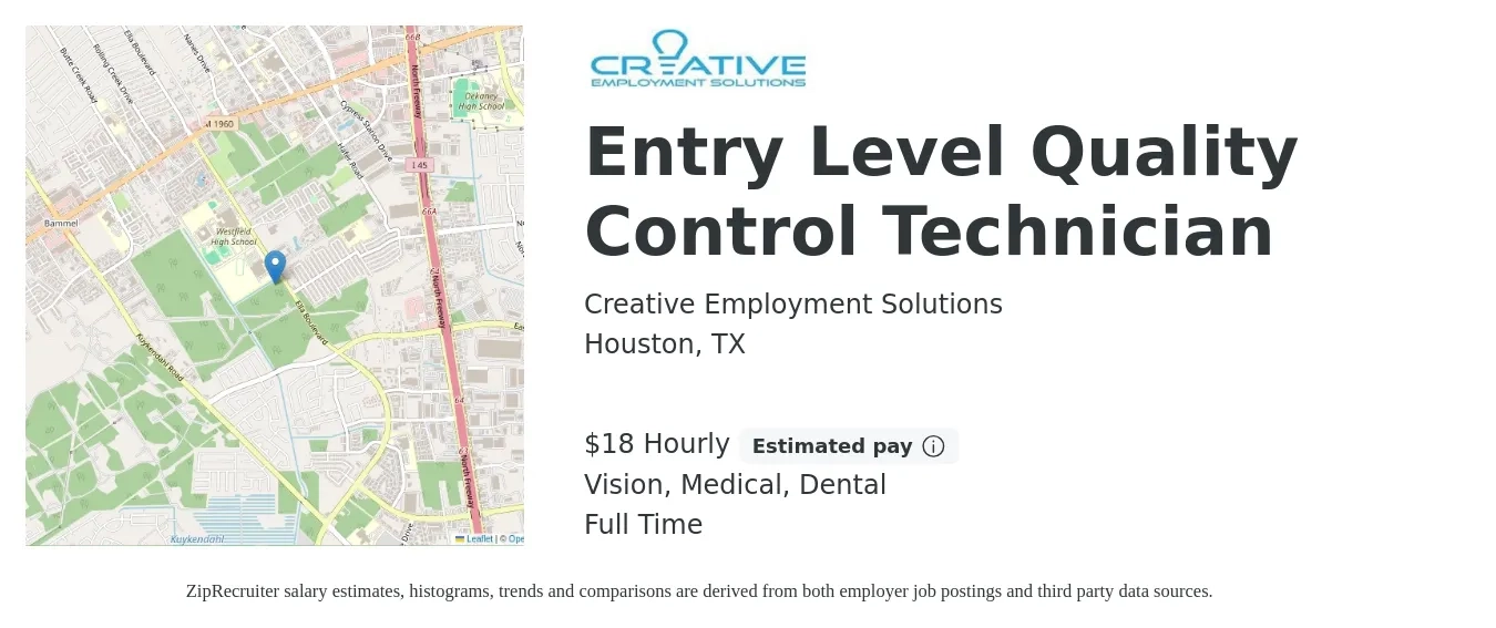 Creative Employment Solutions job posting for a Entry Level Quality Control Technician in Houston, TX with a salary of $19 Hourly and benefits including vision, dental, and medical with a map of Houston location.