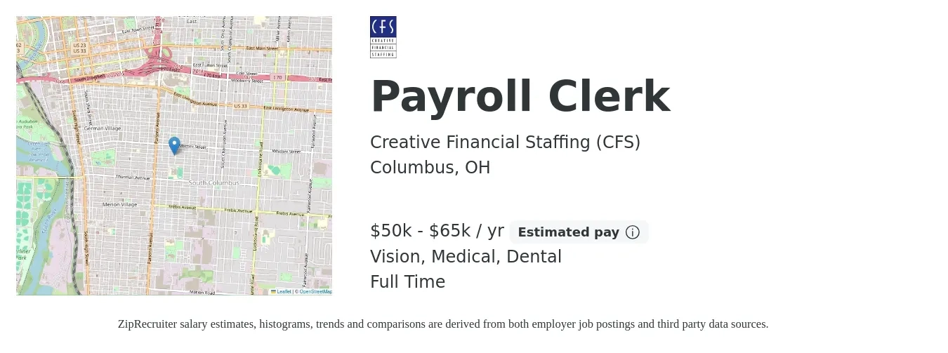 Creative Financial Staffing (CFS) job posting for a Payroll Clerk in Columbus, OH with a salary of $50,000 to $65,000 Yearly and benefits including retirement, vision, dental, life_insurance, and medical with a map of Columbus location.