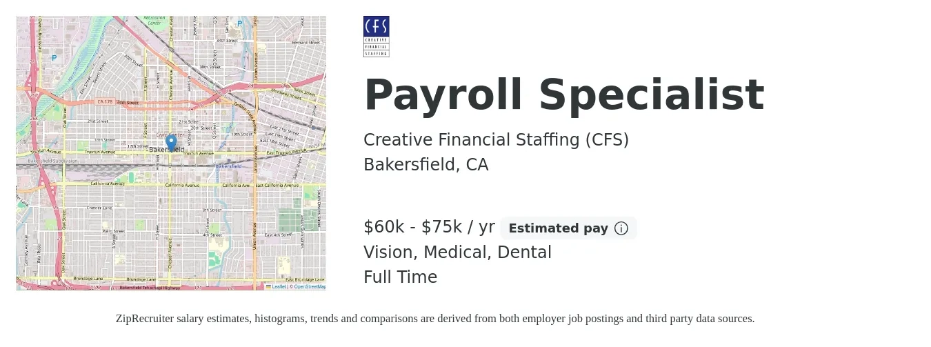 Creative Financial Staffing (CFS) job posting for a Payroll Specialist in Bakersfield, CA with a salary of $60,000 to $75,000 Yearly and benefits including dental, life_insurance, medical, pto, retirement, and vision with a map of Bakersfield location.