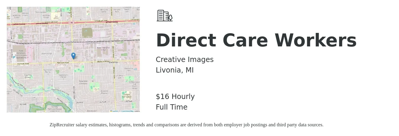 Creative Images job posting for a Direct Care Workers in Livonia, MI with a salary of $18 Hourly with a map of Livonia location.