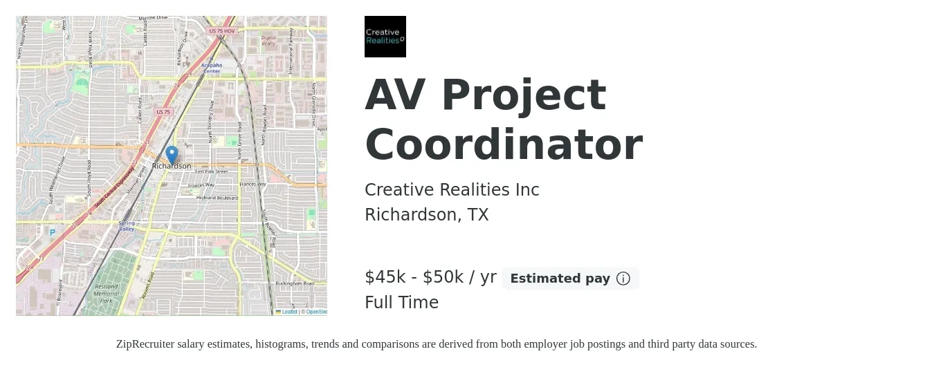 Creative Realities Inc job posting for a AV Project Coordinator in Richardson, TX with a salary of $45,000 to $50,000 Yearly with a map of Richardson location.