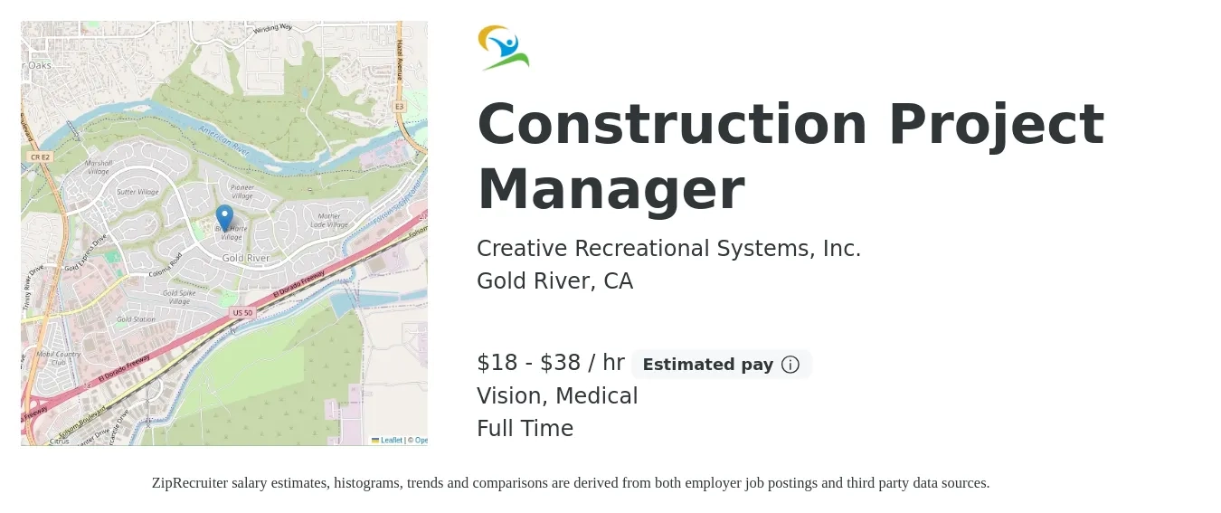 Creative Recreational Systems, Inc. job posting for a Construction Project Manager in Gold River, CA with a salary of $19 to $40 Hourly and benefits including retirement, vision, medical, and pto with a map of Gold River location.
