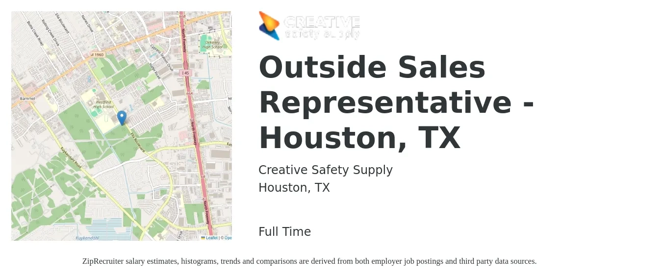 Creative Safety Supply job posting for a Outside Sales Representative - Houston, TX in Houston, TX with a salary of $55,000 to $75,000 Yearly with a map of Houston location.