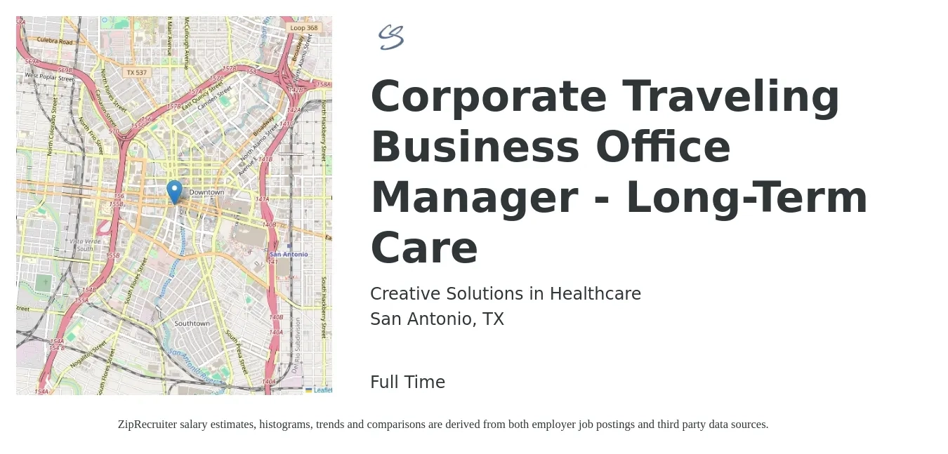Creative Solutions in Healthcare job posting for a Corporate Traveling Business Office Manager - Long-Term Care in San Antonio, TX with a salary of $22 to $30 Hourly with a map of San Antonio location.