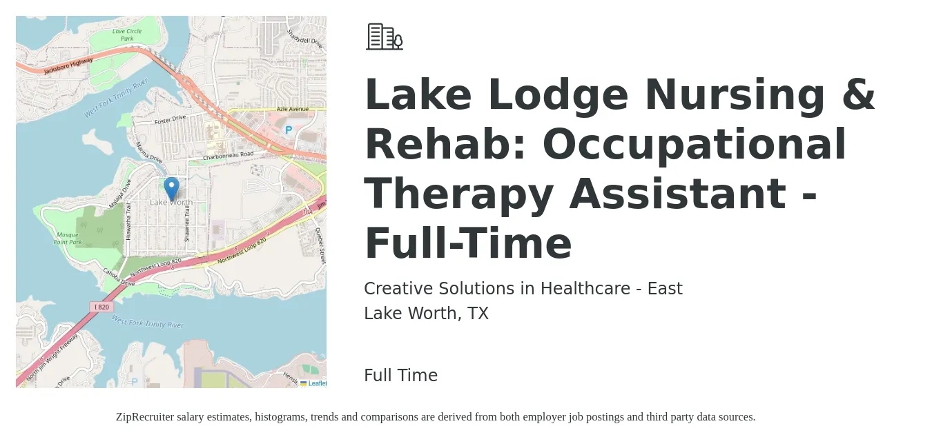 Creative Solutions in Healthcare - East job posting for a Lake Lodge Nursing & Rehab: Occupational Therapy Assistant - Full-Time in Lake Worth, TX with a salary of $27 to $36 Hourly with a map of Lake Worth location.