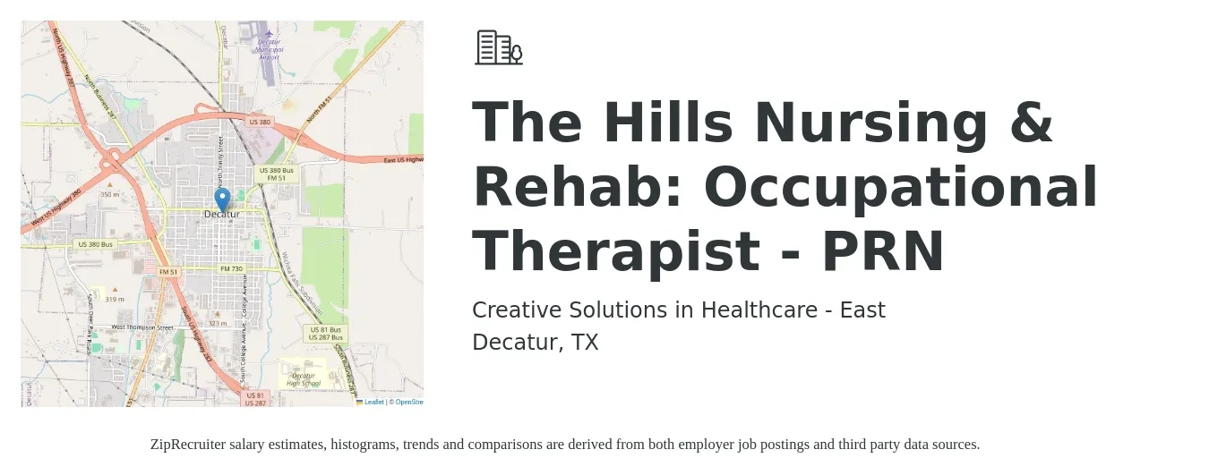 Creative Solutions in Healthcare - East job posting for a The Hills Nursing & Rehab: Occupational Therapist - PRN in Decatur, TX with a salary of $36 to $48 Hourly with a map of Decatur location.