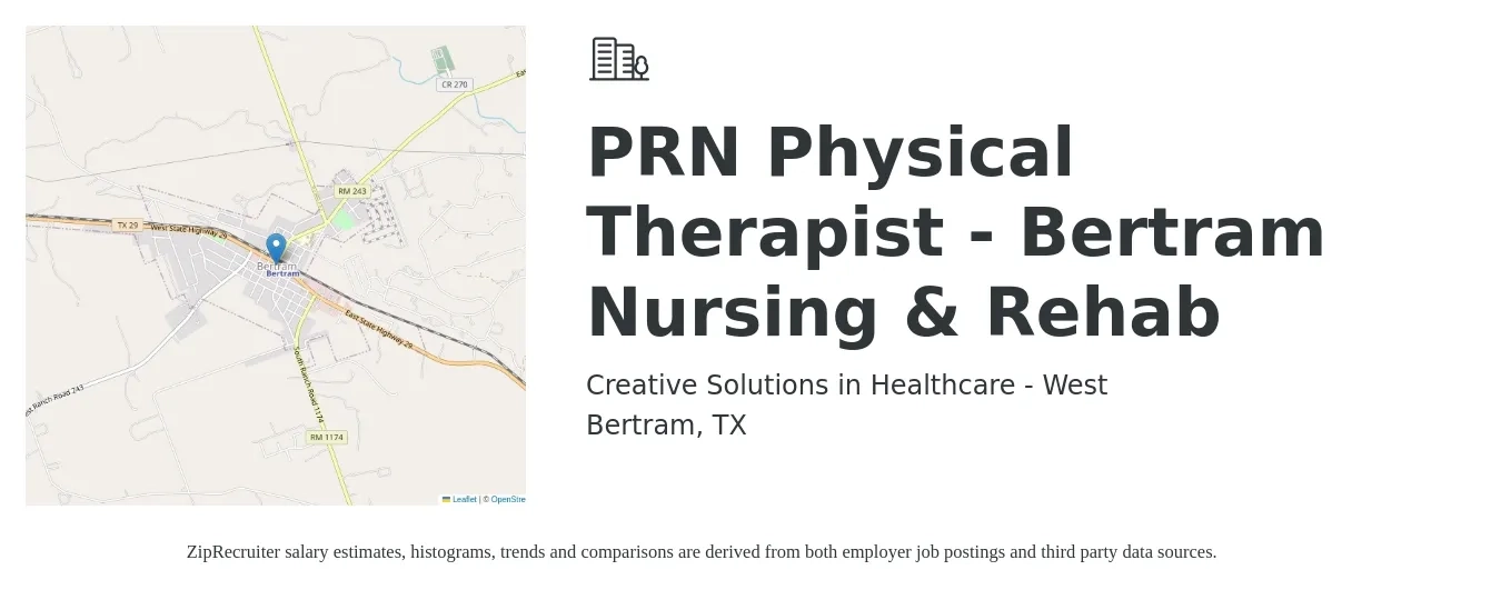 Creative Solutions in Healthcare - West job posting for a PRN Physical Therapist - Bertram Nursing & Rehab in Bertram, TX with a salary of $1,630 to $2,110 Weekly with a map of Bertram location.