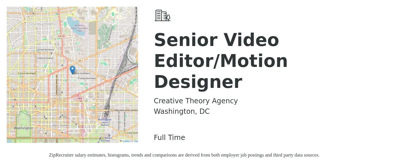 Creative Theory Agency job posting for a Senior Video Editor/Motion Designer in Washington, DC with a salary of $24 to $46 Hourly with a map of Washington location.