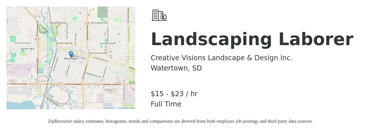 Creative Visions Landscape & Design Inc. job posting for a Landscaping Laborer in Watertown, SD with a salary of $16 to $24 Hourly with a map of Watertown location.
