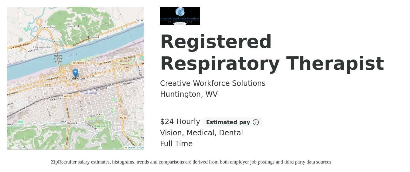 Creative Workforce Solutions job posting for a Registered Respiratory Therapist in Huntington, WV with a salary of $25 Hourly and benefits including medical, pto, vision, and dental with a map of Huntington location.