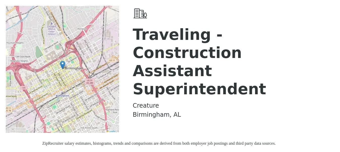 Creature job posting for a Traveling - Construction Assistant Superintendent in Birmingham, AL with a salary of $79,200 to $110,600 Yearly with a map of Birmingham location.