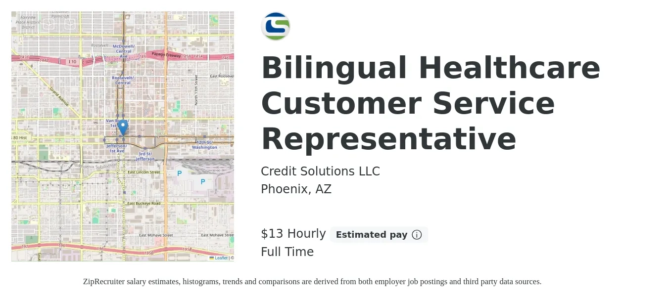 Credit Solutions LLC job posting for a Bilingual Healthcare Customer Service Representative in Phoenix, AZ with a salary of $14 Hourly with a map of Phoenix location.