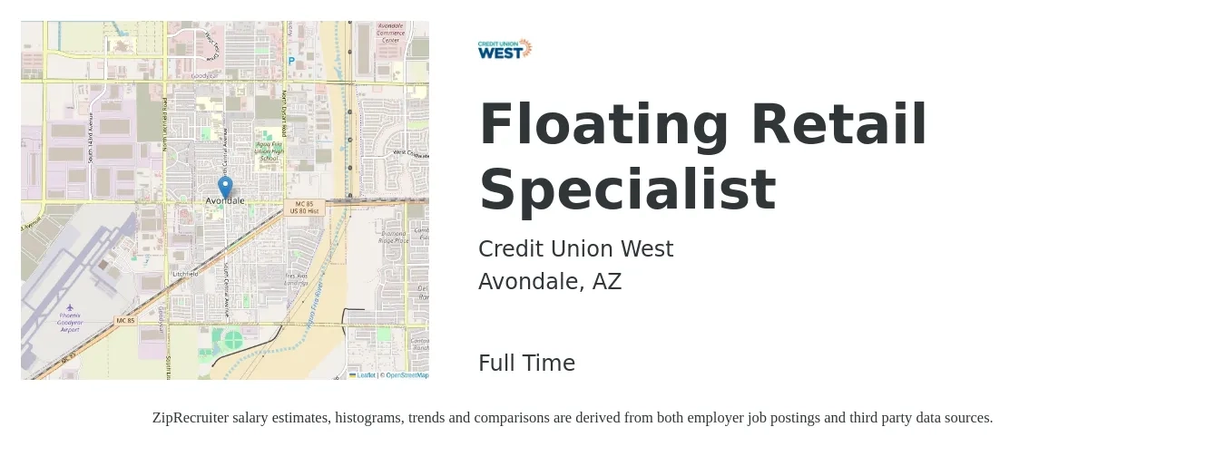 Credit Union West job posting for a Floating Retail Specialist in Avondale, AZ with a salary of $18 to $26 Hourly with a map of Avondale location.