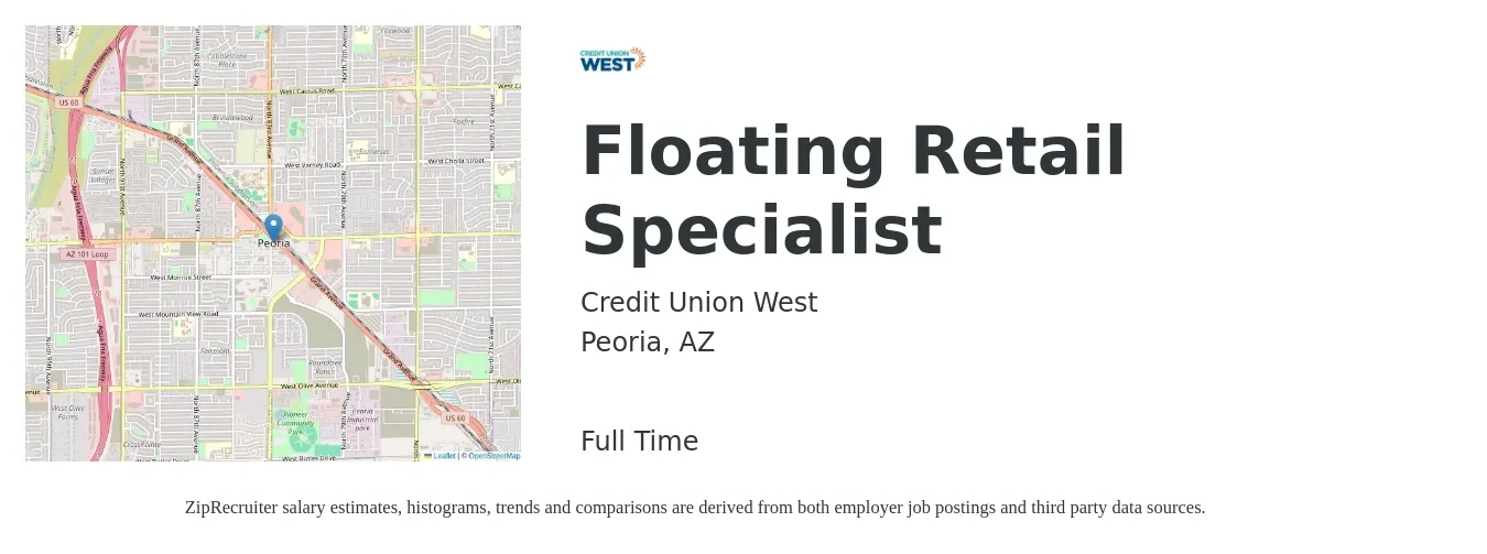 Credit Union West job posting for a Floating Retail Specialist in Peoria, AZ with a salary of $16 to $25 Hourly with a map of Peoria location.