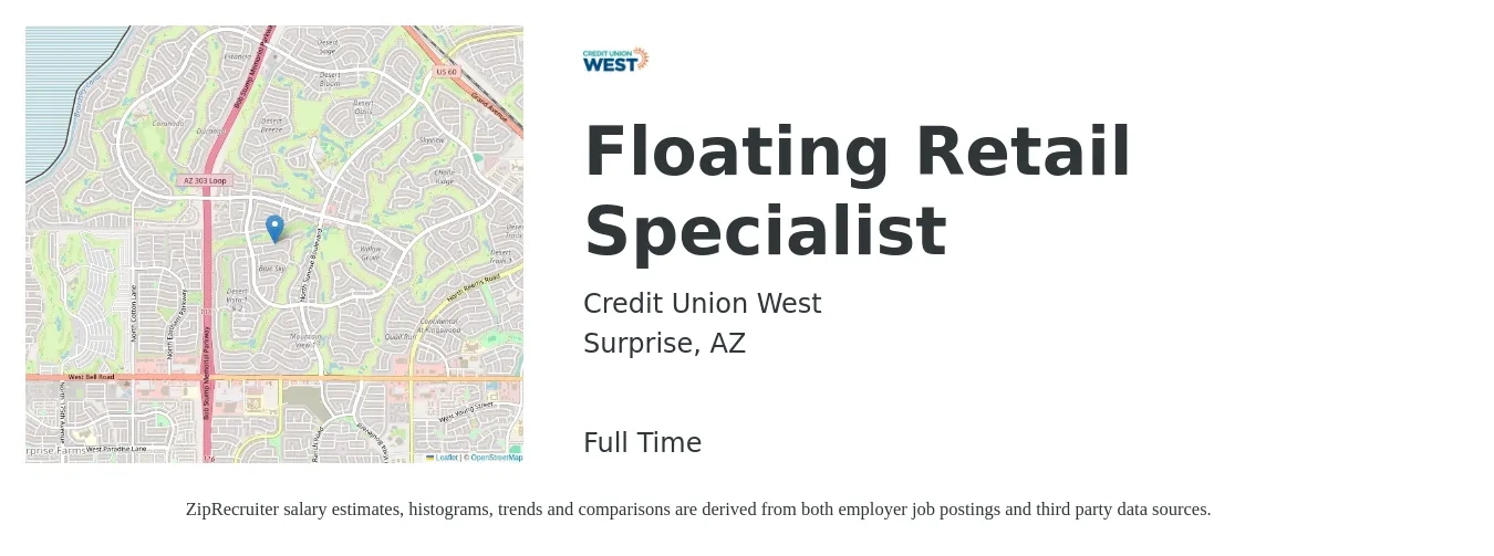 Credit Union West job posting for a Floating Retail Specialist in Surprise, AZ with a salary of $16 to $23 Hourly with a map of Surprise location.